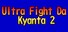Ultra Fight Da ! Kyanta 2