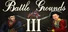 Battle Grounds III