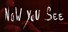 Now You See - A Hand Painted Horror Adventure