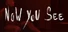 Now You See - A Hand Painted Horror Adventure