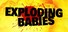 Exploding Babies
