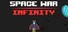 Space War: Infinity