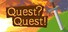 Quest? Quest!