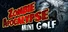 Zombie Apocalypse Mini Golf (VR)