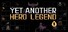 Yet Another Hero Legend 英雄传说又一则