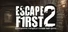 Escape First 2