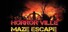 Horror Ville Maze Escape