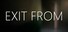 Exit From