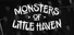 Monsters of Little Haven