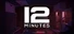 Twelve Minutes