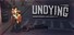 UNDYING -