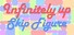 Infinitely up: Skip Figure