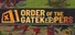 Order Of The Gatekeepers