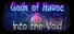 Gods of Havoc: Into the Void