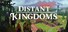 Distant Kingdoms