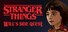 Stranger Things - Will's Side Quest