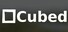 Cubed