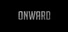 Onward