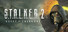 S.T.A.L.K.E.R. 2: Heart of Chornobyl