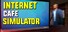 Internet Cafe Simulator