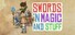 Swords 'n Magic and Stuff