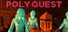 Poly Quest