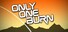 Only One Burn