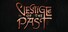 Vestige of the Past