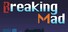 Breaking Mad