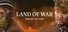 Land of War - The Beginning