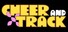 Cheer and Track