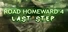 ROAD HOMEWARD 4: last step