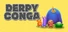Derpy Conga