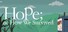 Hope; or How We Survived