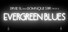 Evergreen Blues
