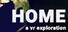 HOME: Our Journey