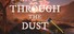 Through The Dust