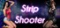 Strip Shooter