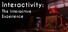 Interactivity: The Interactive Experience