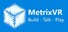 MetrixVR