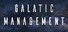 Galactic Management