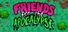 Friends For The Apocalypse