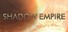 Shadow Empire