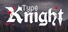 Type Knight