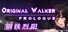 Original Walker: Prologue