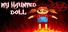 My Haunted Doll