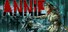 ANNIE:Last Hope