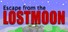 Escape from the Lostmoon