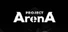Project Arena