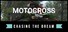 Motocross: Chasing the Dream